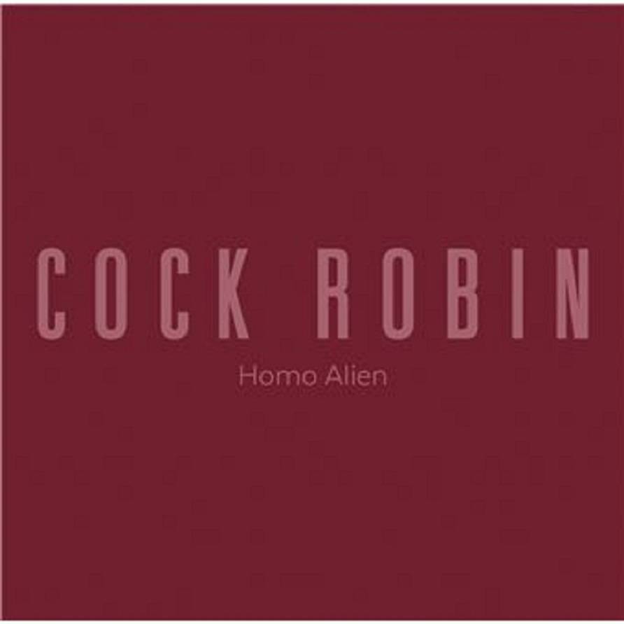 Cock Robin Homo Alien : Front